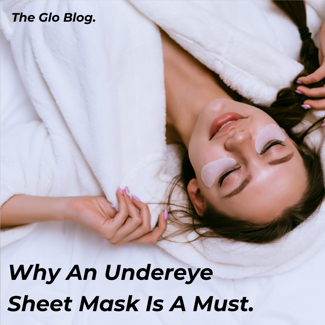 Why An Undereye Sheet Mask Is A Must